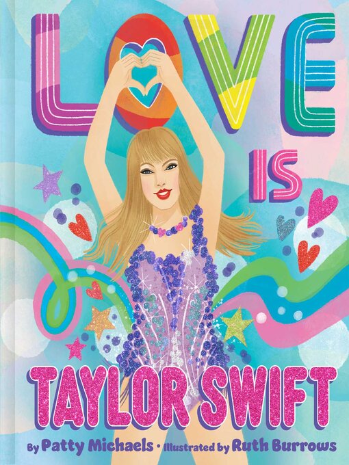 Title details for Love Is Taylor Swift by Patty Michaels - Available